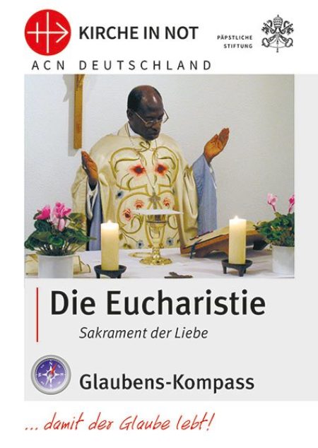 Glaubens-Kompass - „Die Eucharistie”