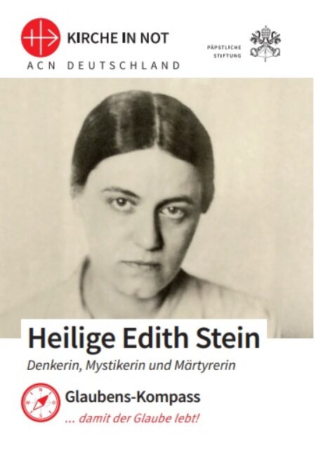 Glaubens-Kompass - Edith Stein - Denkerin, Mystikerin und Märtyrerin