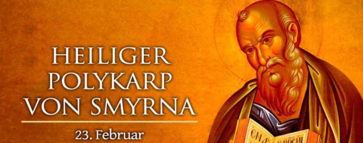 Der heilige Polykarp - Apostelschüler aus Kleinasien