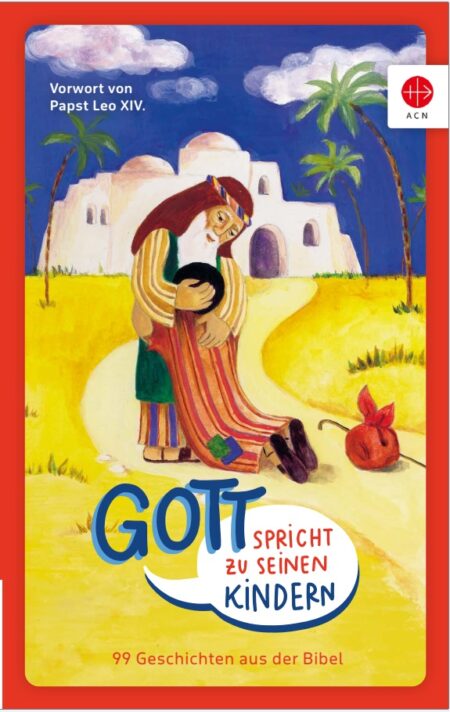 Kinderbibel von KIRCHE IN NOT – neue Edition