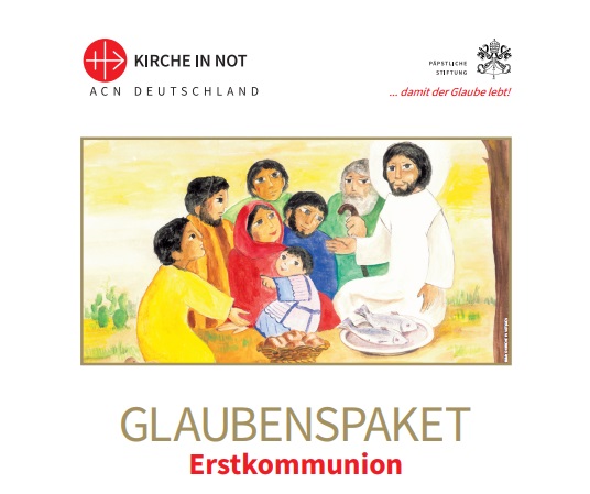 |||Kirche-in-Not_Buch_Erstkommunionkurs_Wir-wollen-Freunde-Jesu-werden|Kirche-in-not_Kinderbibel_deutsch2|